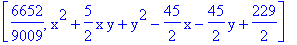 [6652/9009, x^2+5/2*x*y+y^2-45/2*x-45/2*y+229/2]